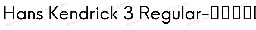 Hans Kendrick 3 Regular字体转换